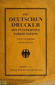 Die deutschen Drucker des fünfzehnten Jahrhunderts