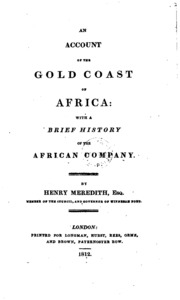 An Account Of The Gold Coast Of Africa: With A Brief History Of The African ...