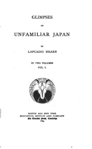 Glimpses Of Unfamiliar Japan