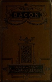Francis Bacon : His Life And Philosophy