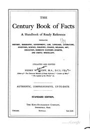 The Century Book Of Facts; A Handbook Of Ready Reference, Embracing History, Biography, Government, Law, Language, Literature, Invention, Science, Industry, Finance, Religion, Art, Education, Domestic Economy, Hygiene, And Useful Miscellany