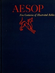 Aesop; Five Centuries Of Illustrated Fables