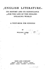 English Literature : Its History And Its Significance For The Life Of The English-speaking World : A Text-book For Schools
