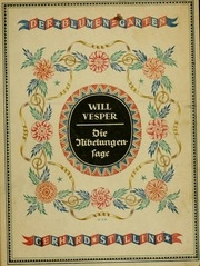 Die Nibelungen-sage :
