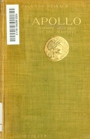 Apollo : histoire génerale des arts plastiques professée en 1902-1903 à l'École du Louvre