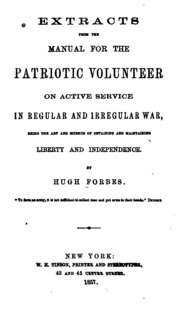 Extracts From The Manual For The Patriotic Volunteer