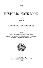 The Historic Note-book, With An Appendix Of Battles
