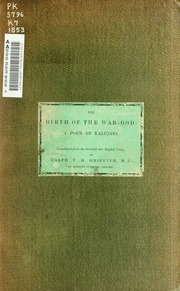 The Birth Of The War-god, A Poem, Tr. From The Sanskrit Into English Verse