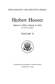 Herbert Hoover [electronic Resource] : Proclamations And Executive Orders, March 4, 1929 To March 4, 1933