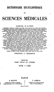 Dictionnaire encyclopédique des sciences médicales, publie sous la direction de MM. les docteurs RaigeDelorme et A. Dechambre