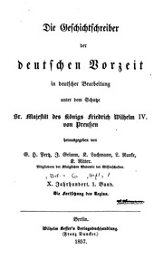 Die Geschichtschreiber Der Deutschen Vorzeit