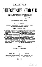 Archives d'électricité médicale. Électrologie, radiologie, curieologie et physiothérapie du cancer