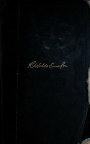 The Complete Works Of Ralph Waldo Emerson