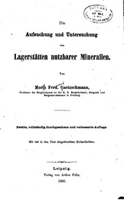 Die auf- und untersuchung von lagerstätten nutzbarer mineralien