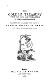 The Golden Treasury Of The Best Songs And Lyrical Poems In The English Language