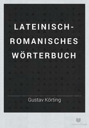 Lateinisch-romanisches Wörterbuch