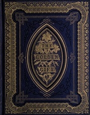 The Golden Gift; A Book For The Young