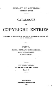 Catalogue Of Copyright Entries. Part 1, Group 2: Pamphlets, Leaflets, Contributions To Newspapers Or Periodicals, Etc.; Lectures, Sermons, Addresses For Oral Delivery; Dramatic Compositions; Maps; Motion Pictures