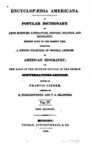 Encyclopædia americana; a popular dictionary of arts, sciences, literature, history, politics, and biography, brought down to the present time; including a copious collection of original articles in American biography; on the basis of the seventh edition