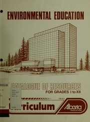 Environmental Education : Catalogue Of Resources For Grades I To Xii