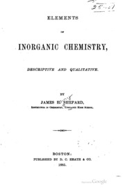 Elements Of Inorganic Chemistry, Descriptive And Qualitative