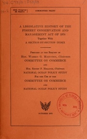 Legislative History Of The Fishery Conservation And Management Act Of 1976: Together With A Section-by-section Index