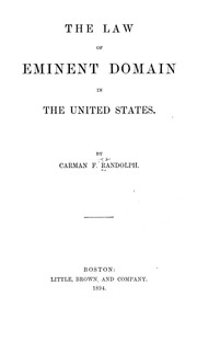 The Law Of Eminent Domain In The United States