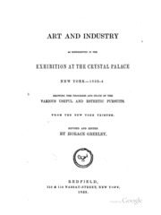 Art And Industry As Represented In The Exhibition At The Crystal Palace, New York--1853-4 ...
