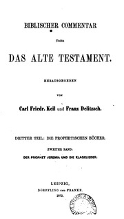 Biblischer Commentar über den propheten Jeremia und die Klagelieder