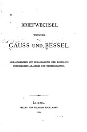 Briefwechsel Zwischen Gauss Und Bessel