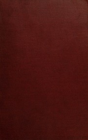 Early Western Travels, 1748-1846 : A Series Of Annotated Reprints Of Some Of The Best And Rarest Contemporary Volumes Of Travel : Descriptive Of The Aborigines And Social And Economic Conditions In The Middle And Far West, During The Period Of Early Ameri