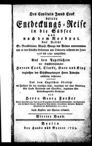 Des Capitain Jacob Cook dritte Entdeckungs-Reise in die Südsee und nach dem Nordpool : auf Befehl Sr. Grossbrittann. Majest. George des Dritten unternommen und in den Schiffen Resolution und Discovery während der Jahre 1776 bis 1780 ausgeführt