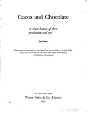Cocoa And Chocolate; A Short History Of Their Production And Use