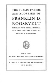 The Public Papers And Addresses Of Franklin D. Roosevelt. [electronic Resource]