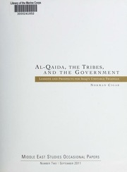 Al-qaida, The Tribes, And The Government : Lessons And Prospects For Iraq's Unstable Triangle