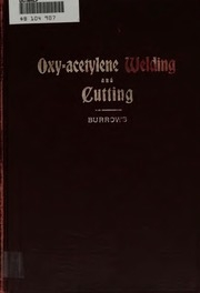 A Text Book On Welding And Cutting Metals By The Oxyacetylene Process;