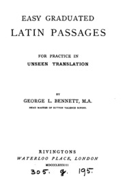 Easy Graduated Latin Passages, For Practice In Unseen Translation