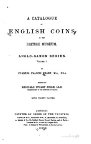 A Catalogue Of English Coins In The British Museum. Anglo-saxon Series ..