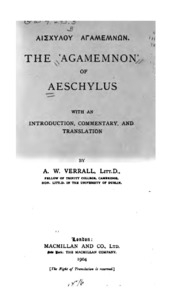 The Agamemnon Of Aeschylus;