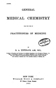General Medicine Chemistry For The Use Of Practitioners Of Medicine