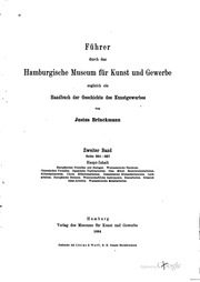 Führer durch das Hamburgische Museum für Kunst und Gewerbe : zugleich ein Handbuch der Geschichte des Kunstgewerbes