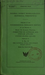 Federal Energy Reorganization, Historical Perspective