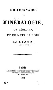 Dictionnaire de minéralogie, de géologie et de métallurgie