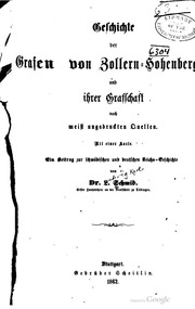 Geschichte der Grafen von Zollern-Hohenberg und ihrer Grafschaft nach meist ungedrucken Quellen. Mit einter Karte. Ein Beitrag zur schwäbischen und deutschen Reichs-Geschichte