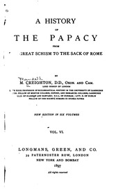 A History Of The Papacy From The Great Schism To The Sack Of Rome