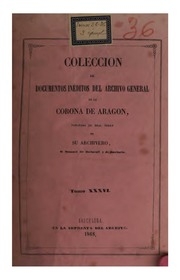 Colección de documentos inéditos del Archivo de la Corona de Aragón