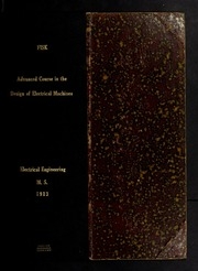 Advanced Course In The Design Of Electrical Machines