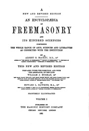 An Encyclopedia Of Freemasonry And Its Kindred Sciences : Comprising The Whole Range Of Arts, Sciences And Lliterature As Connected With The Institution