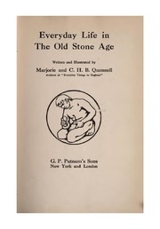 Everyday Life In The Old Stone Age