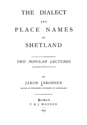The Dialect And Place Names Of Shetland; Two Popular Lectures
